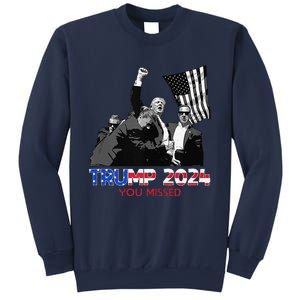 Trump Assasination Bloody Ear Butler You Missed Trump Sweatshirt