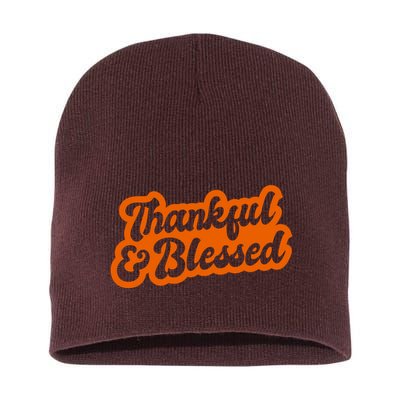 Thankful And Blessed Thanksgiving Holiday Short Acrylic Beanie