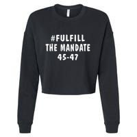 Take America Back And Fulfill The Mandate Cropped Pullover Crew