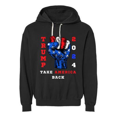 Take America Back Trump 2024 Maga Republicans Patriotic Garment-Dyed Fleece Hoodie