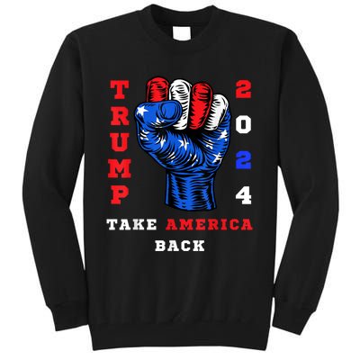 Take America Back Trump 2024 Maga Republicans Patriotic Tall Sweatshirt