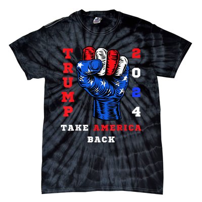 Take America Back Trump 2024 Maga Republicans Patriotic Tie-Dye T-Shirt