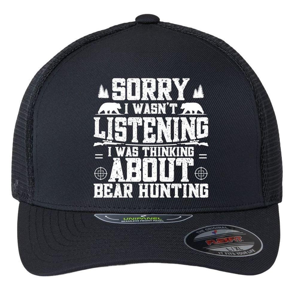 Thinking About Bear Hunting Bear Hunter Gift Flexfit Unipanel Trucker Cap