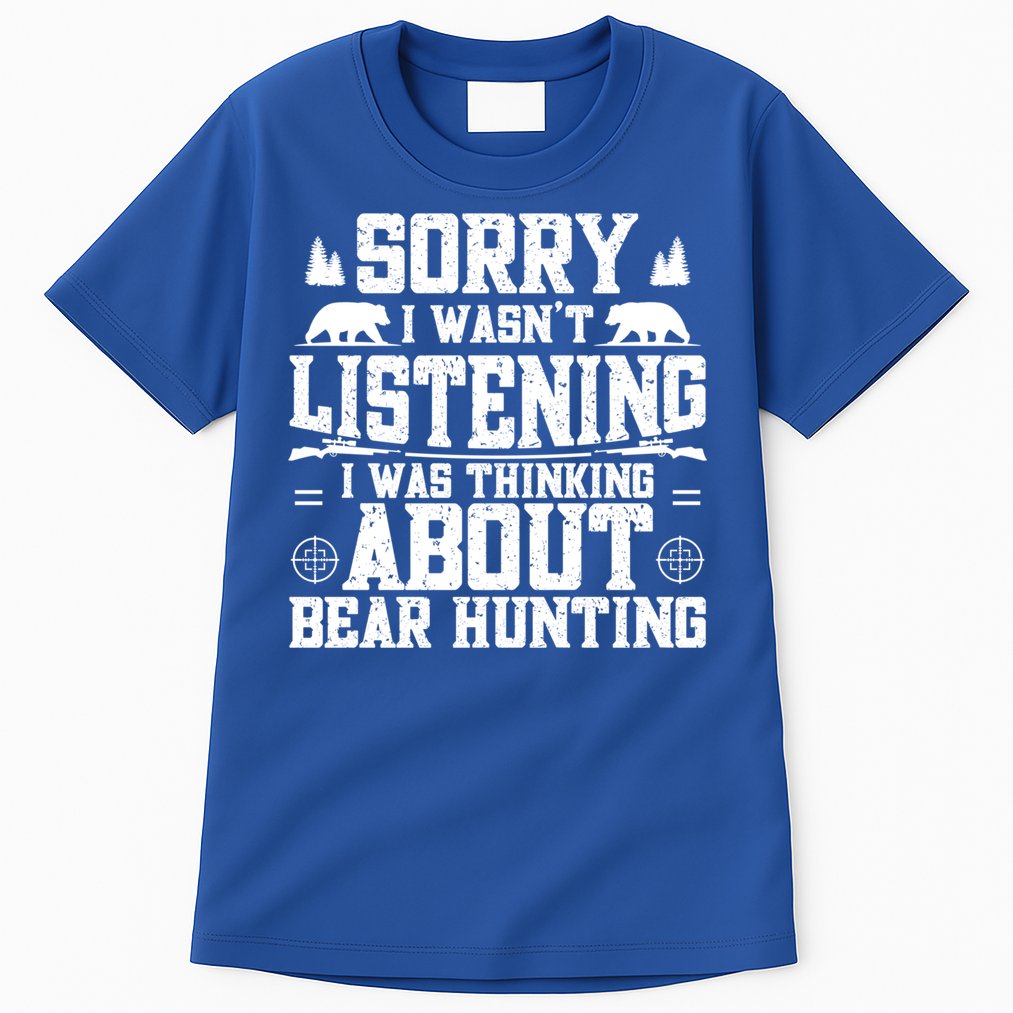 Thinking About Bear Hunting Bear Hunter Gift Tall T-Shirt