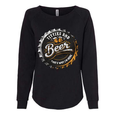 Titties and Beer That’s Why I'm Here Oktoberfest Can Cap Womens California Wash Sweatshirt