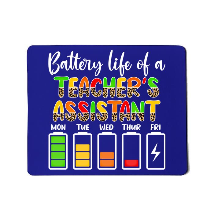 Teaching Assistant Battery Life Assistant Teacher Gift Mousepad