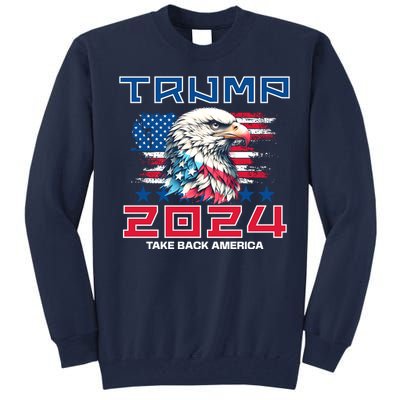 Take America Back Trump 2024 Tall Sweatshirt