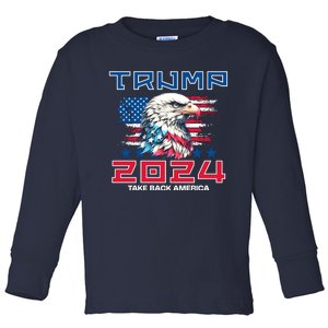 Take America Back Trump 2024 Toddler Long Sleeve Shirt