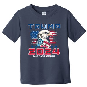 Take America Back Trump 2024 Toddler T-Shirt