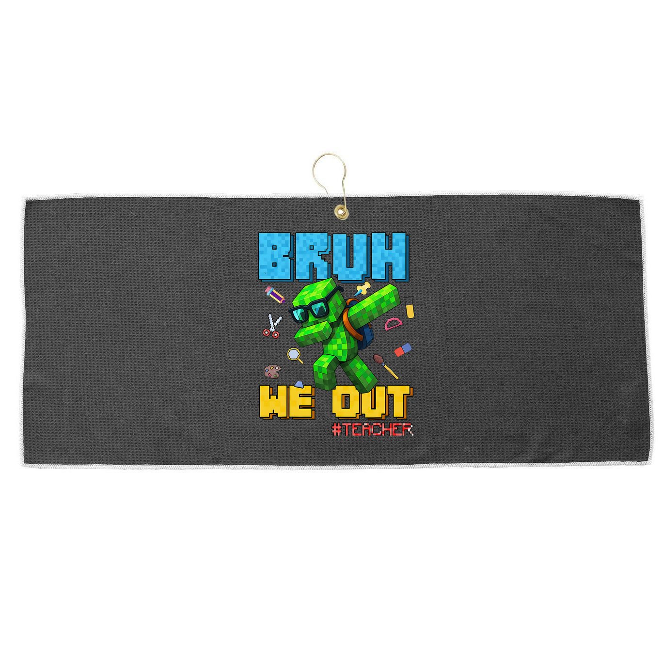 Teacher Appreciation Bruh We Out Gamer Pixel Style Summer Large Microfiber Waffle Golf Towel
