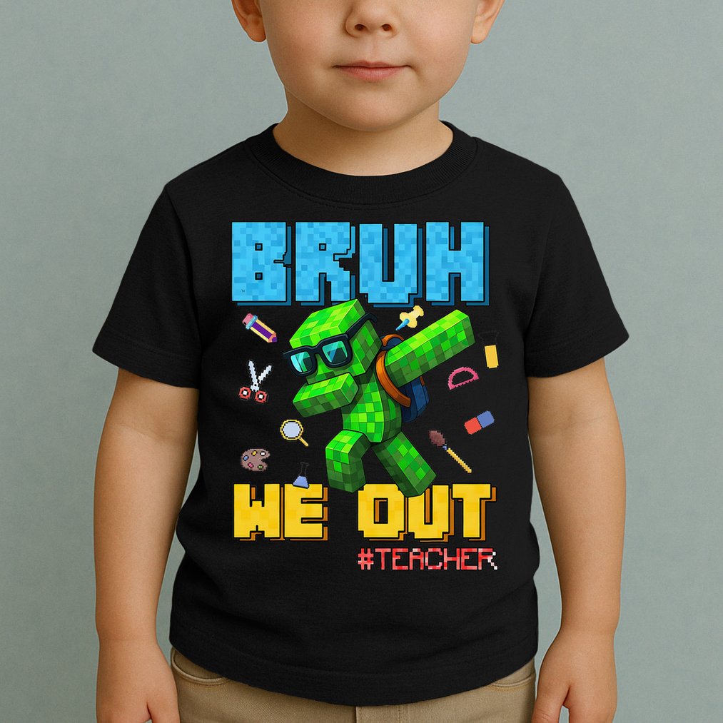 Teacher Appreciation Bruh We Out Gamer Pixel Style Summer Toddler T-Shirt