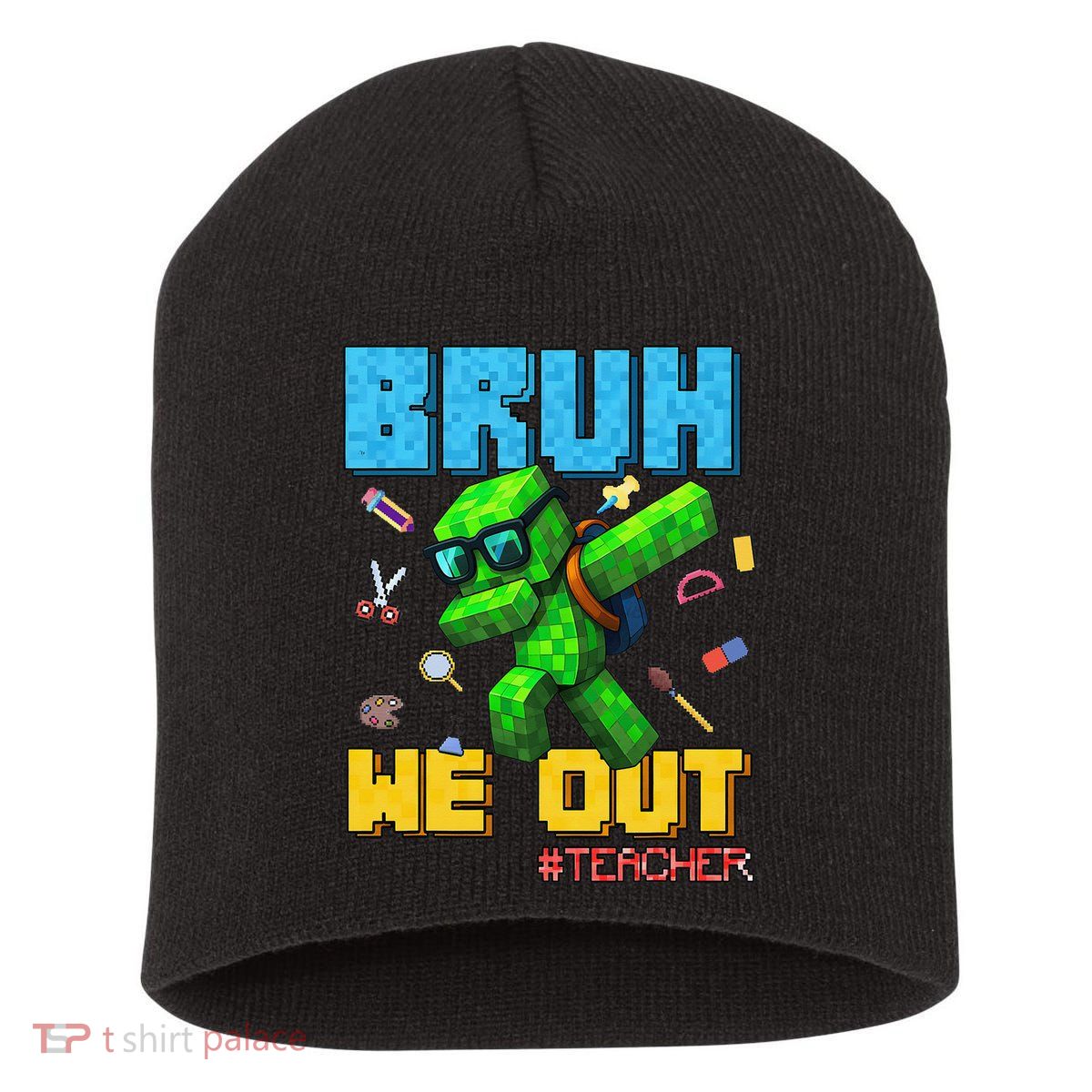 Teacher Appreciation Bruh We Out Gamer Pixel Style Summer Short Acrylic Beanie