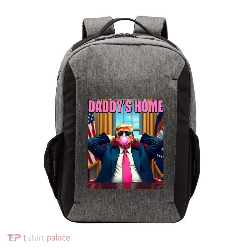 Take America Back DaddyS Home B.U.B.B.L.E Gum Vector Backpack
