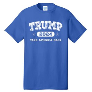 Take America Back American Flag Trump 2024 Funny Gift Tall T-Shirt