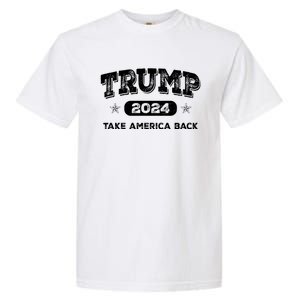 Take America Back American Flag Trump 2024 Funny Gift Garment-Dyed Heavyweight T-Shirt