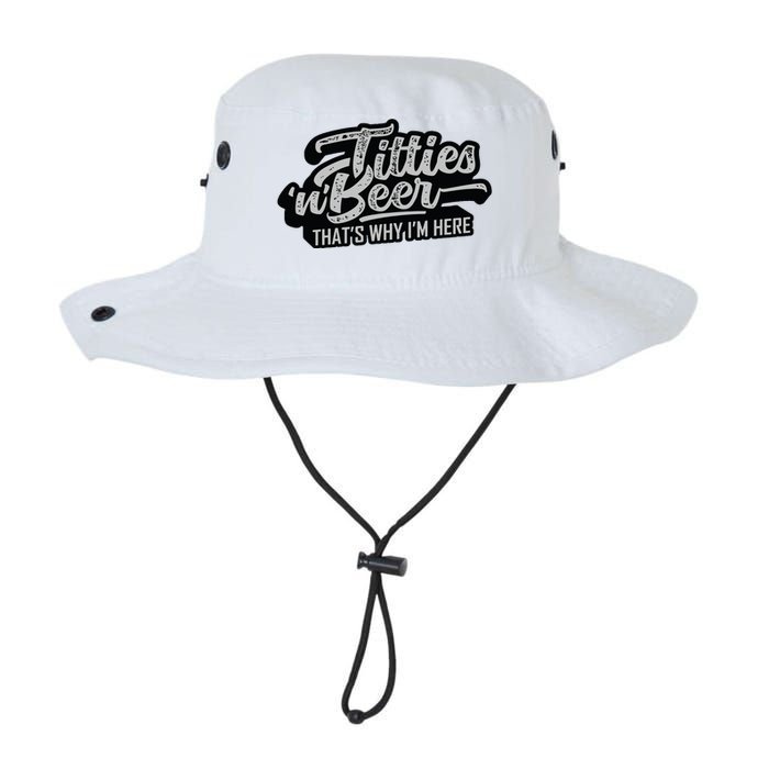 Titties And Beer Why Im Here Funny Beer Lover Adult Legacy Cool Fit Booney Bucket Hat