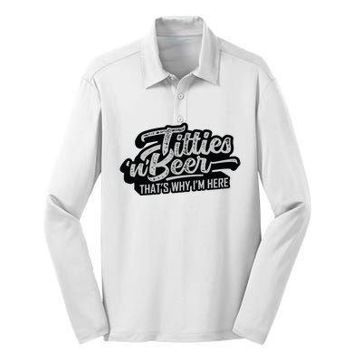 Titties And Beer Why Im Here Funny Beer Lover Adult Silk Touch Performance Long Sleeve Polo