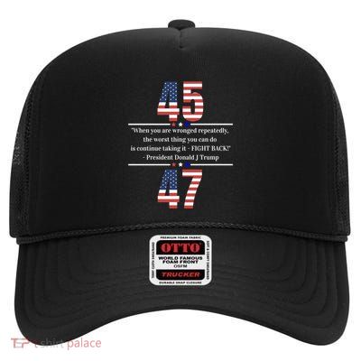 Take America Back Fight Back 45 47 Funny Gift High Crown Mesh Back Trucker Hat