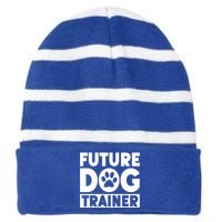 Training Animal Behaviorist Gift Dog Trainer Gift Striped Beanie with Solid Band