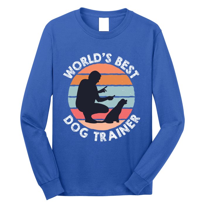 Training Animal Behaviorist Gift Dog Trainer Gift Long Sleeve Shirt