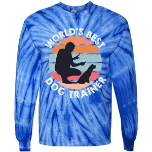 Training Animal Behaviorist Gift Dog Trainer Gift Tie-Dye Long Sleeve Shirt