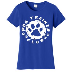 Training Animal Behaviorist Gift Dog Trainer Gift Women's T-Shirt