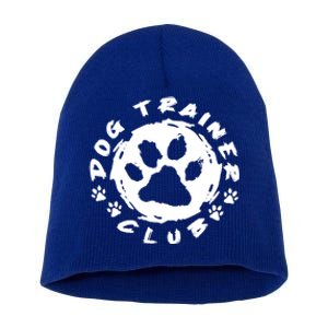 Training Animal Behaviorist Gift Dog Trainer Gift Short Acrylic Beanie