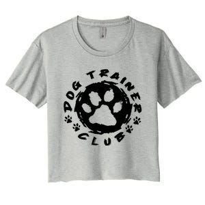 Training Animal Behaviorist Gift Dog Trainer Gift Women's Crop Top Tee