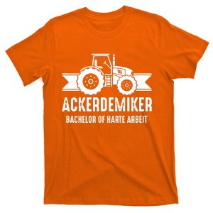 Trecker Ackerdemiker Bachelor Of Hard Work T-Shirt