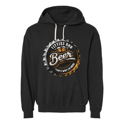 Titties And Beer That’s Why Im Here Oktoberfest Can Cap Garment-Dyed Fleece Hoodie