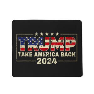 Take America Back American Flag Trump 2024 Mousepad