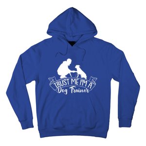 Training Animal Behaviorist Gift Dog Trainer Gift Hoodie