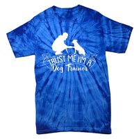 Training Animal Behaviorist Gift Dog Trainer Gift Tie-Dye T-Shirt