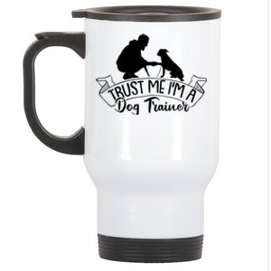 Training Animal Behaviorist Gift Dog Trainer Gift Stainless Steel Travel Mug