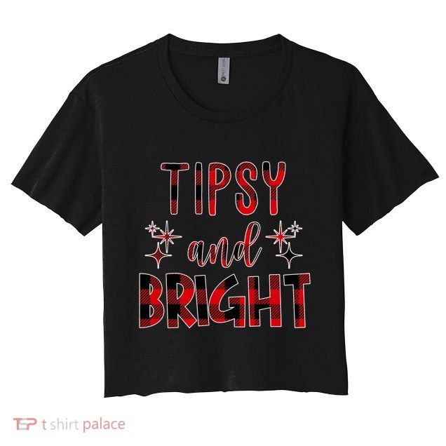 Tipsy And Bright Christmas Holiday Funny Crop Top