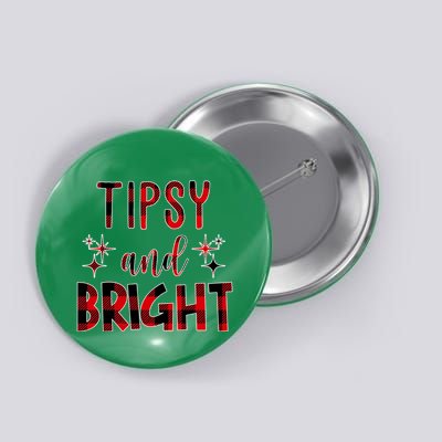 Tipsy And Bright Christmas Holiday Funny Button