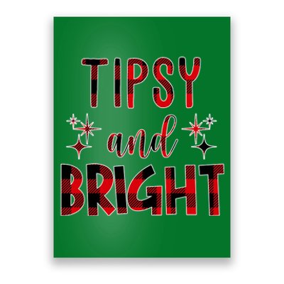 Tipsy And Bright Christmas Holiday Funny Poster