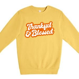 Thankful And Blessed Retro Distressed Logo Premium Crewneck Sweatshirt