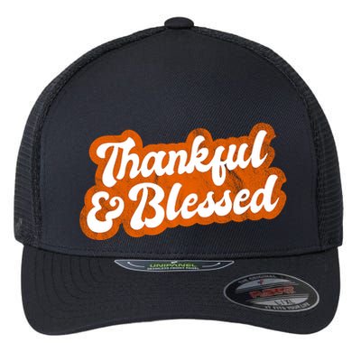 Thankful And Blessed Retro Distressed Logo Flexfit Unipanel Trucker Cap