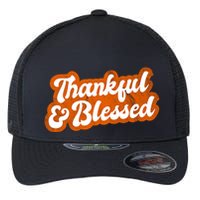 Thankful And Blessed Retro Distressed Logo Flexfit Unipanel Trucker Cap