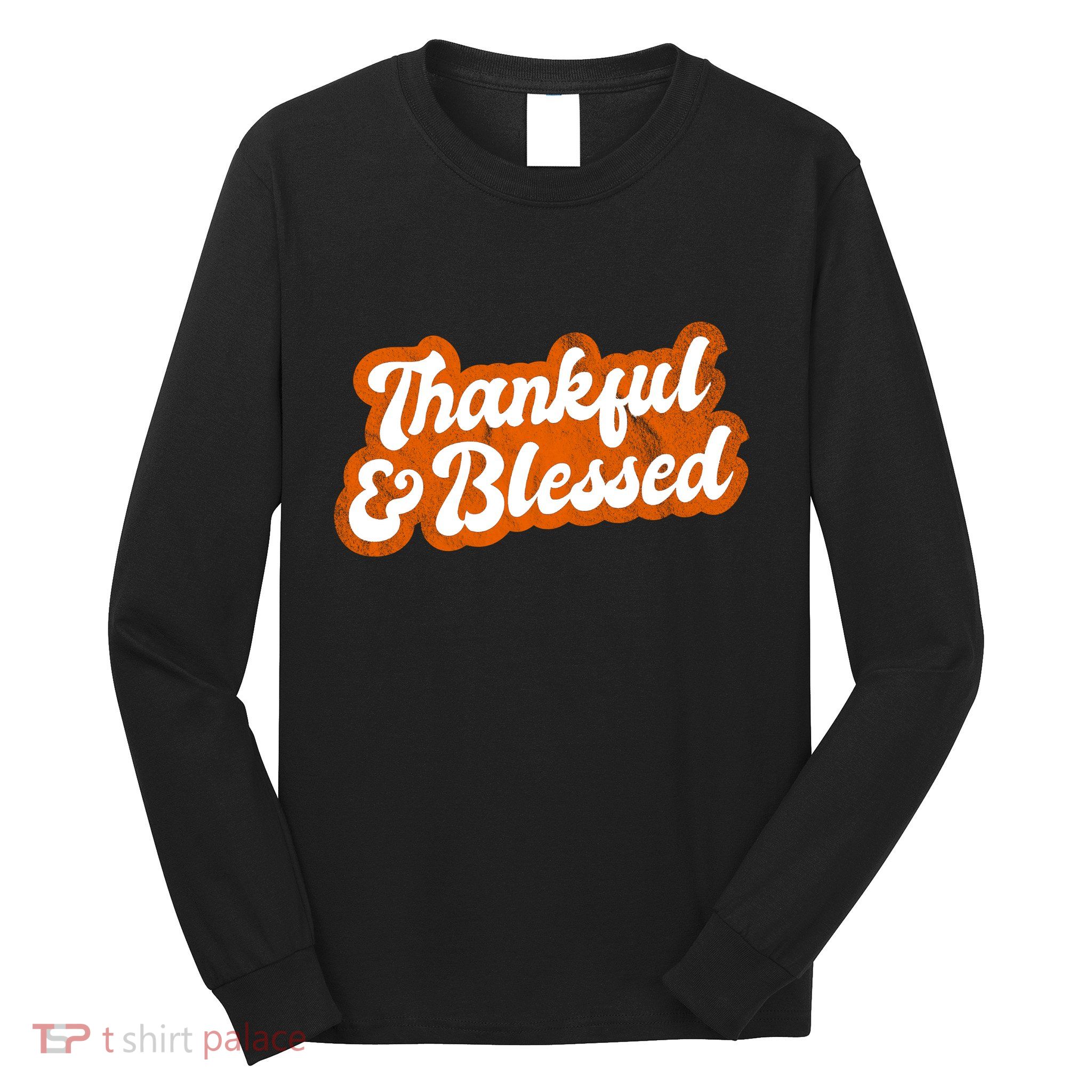 Thankful And Blessed Retro Distressed Logo Long Sleeve Shirt