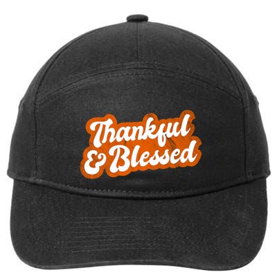 Thankful And Blessed Retro Distressed Logo 7-Panel Snapback Hat