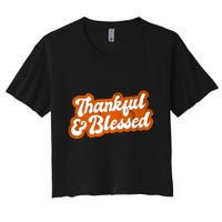 Thankful And Blessed Retro Distressed Logo Women's Crop Top Tee