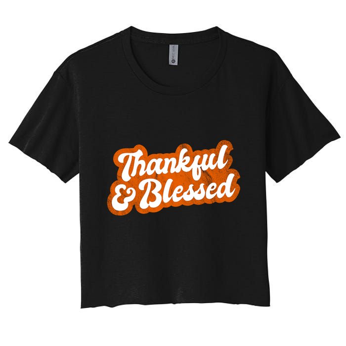 Thankful And Blessed Retro Distressed Logo Women's Crop Top Tee