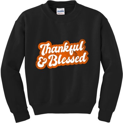 Thankful And Blessed Retro Distressed Logo Kids Sweatshirt