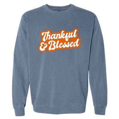 Thankful And Blessed Retro Distressed Logo Garment-Dyed Sweatshirt