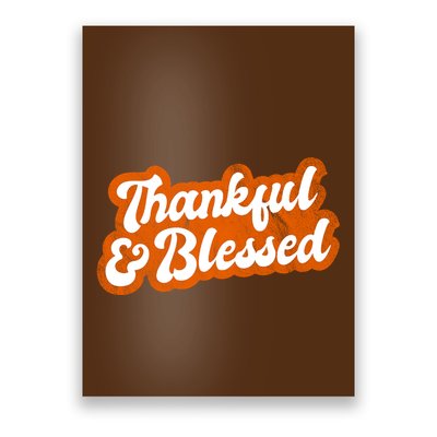Thankful And Blessed Retro Distressed Logo Poster
