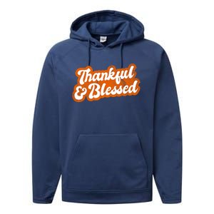 Thankful And Blessed Retro Distressed Logo Performance Fleece Hoodie