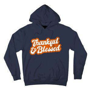 Thankful And Blessed Retro Distressed Logo Tall Hoodie