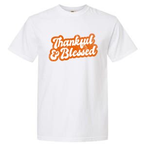 Thankful And Blessed Retro Distressed Logo Garment-Dyed Heavyweight T-Shirt